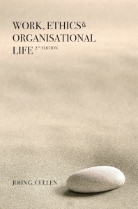 Work, Ethics & Organisational Life 2e