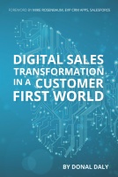 Digital Sales Transformation In a Customer First World