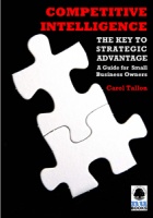 Competitive Intelligence: A Key to Strategic Advantage - A Guide for Small Business Owners