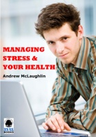 Managing Stress and Your Health