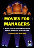 Movies for Managers: A Novel Approach to Learning about Human Behaviour & Interaction