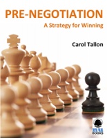 Pre-Negotiation: A Strategy for Winning